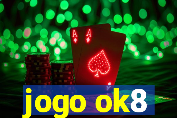 jogo ok8